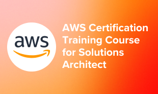 AWS Certification Training Course for Solutions Architect