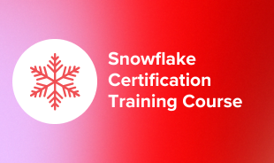 Snowflake Certification Training Course