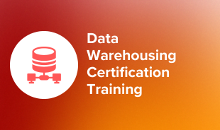 Data Warehousing Certification Training