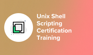Unix Shell Scripting Certification Training