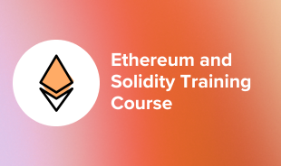 Ethereum and Solidity Training Course