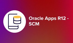 Oracle Apps R12 - SCM